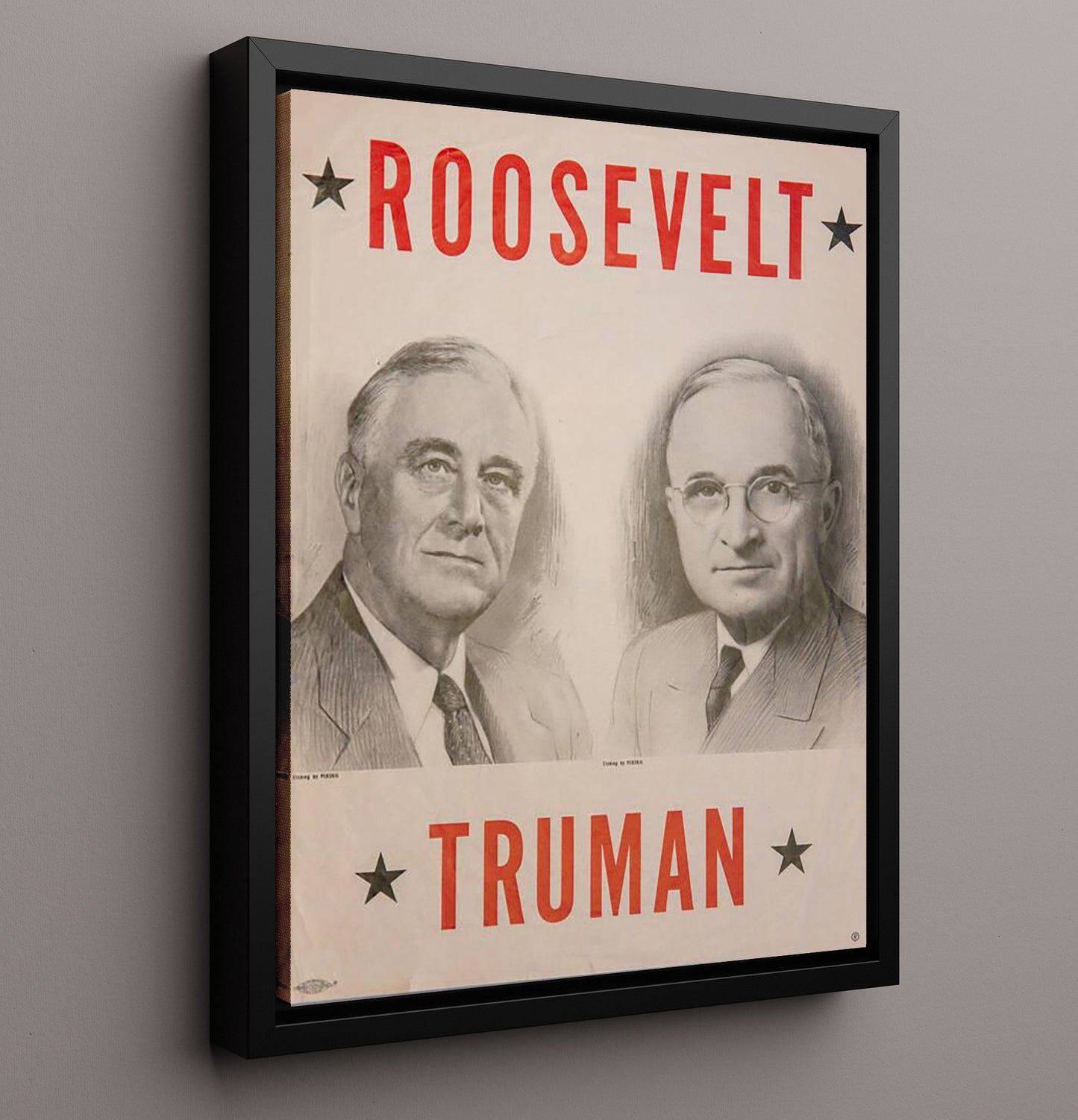 Historical - Franklin D. Roosevelt And Harry S. Truman - Campaign Poster 1944 History Wall Art