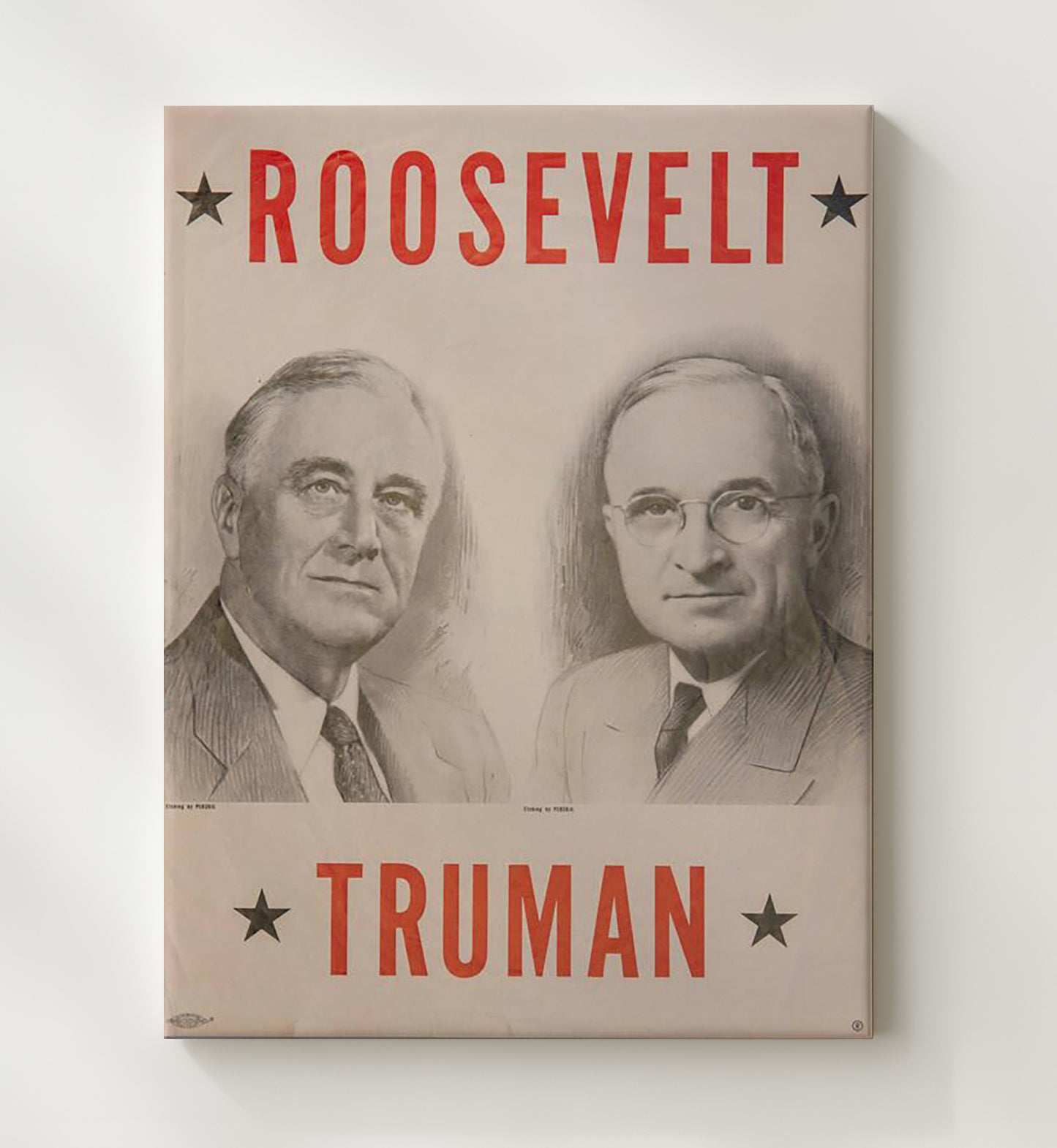 Historical - Franklin D. Roosevelt And Harry S. Truman - Campaign Poster 1944 History Wall Art