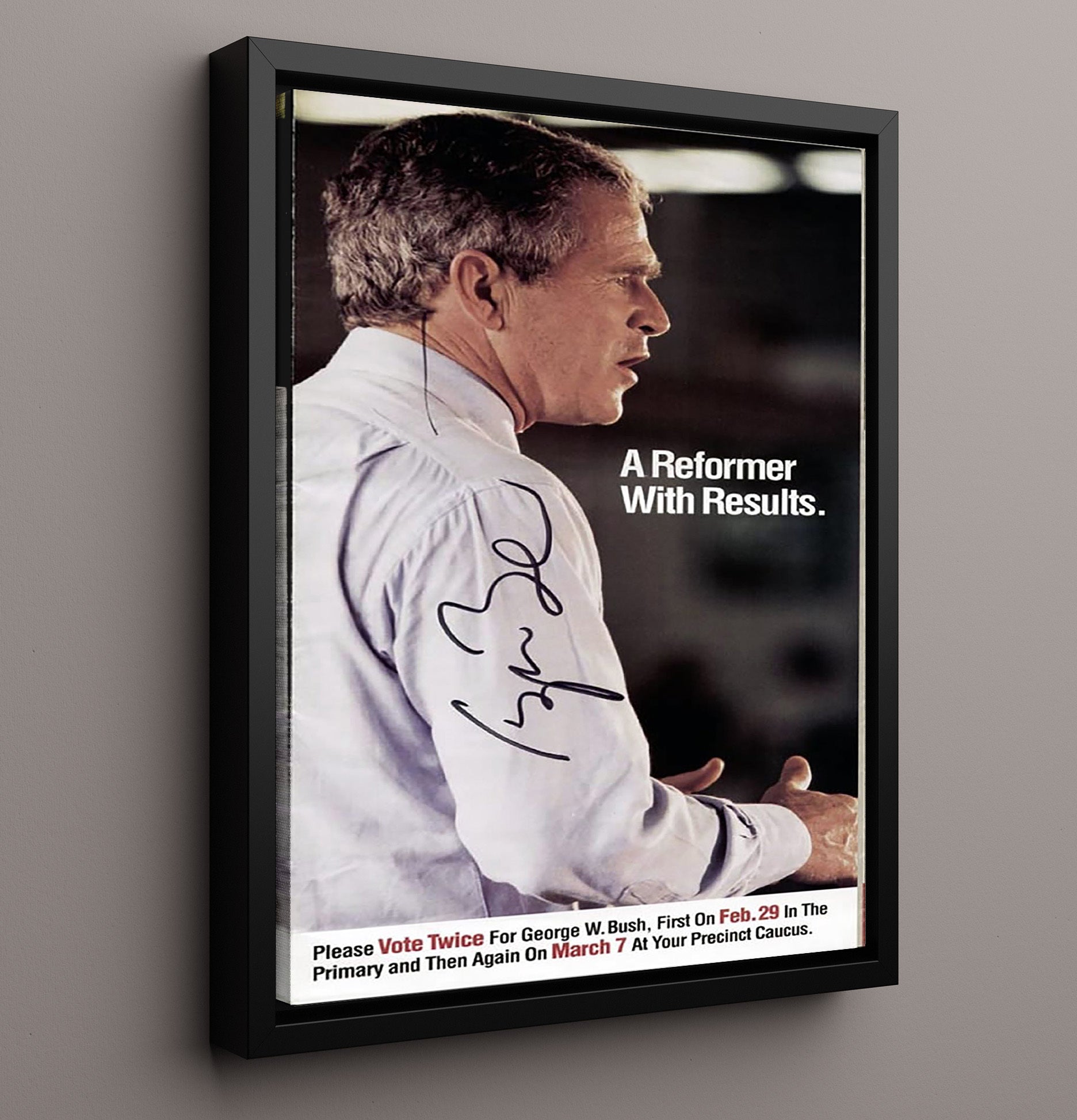 Historical - George W. Bush - Campaign Poster A Reformer With Results 2000 History Wall Art