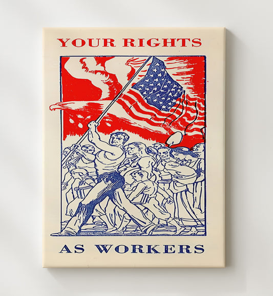 Labor Rights Poster - Workers Rally Your Rights as Workers 8x10 Canvas history wall art