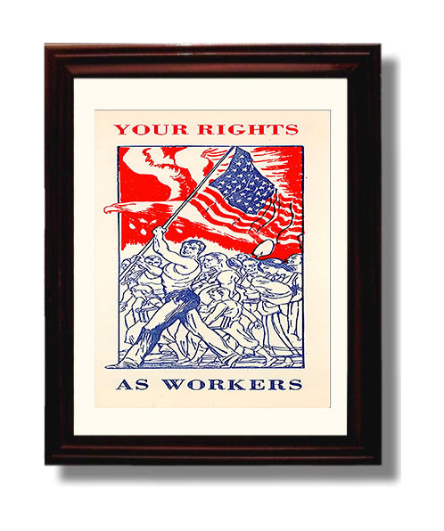 Historical - Labor Rights Poster - Workers Rally Your Rights As Workers History Wall Art