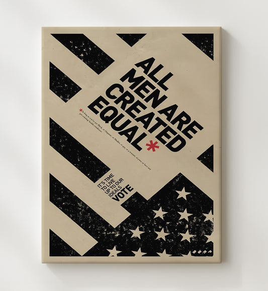 Modern Political Poster - All Men Are Created Equal Bold Typography Design 8x10 Canvas history wall art