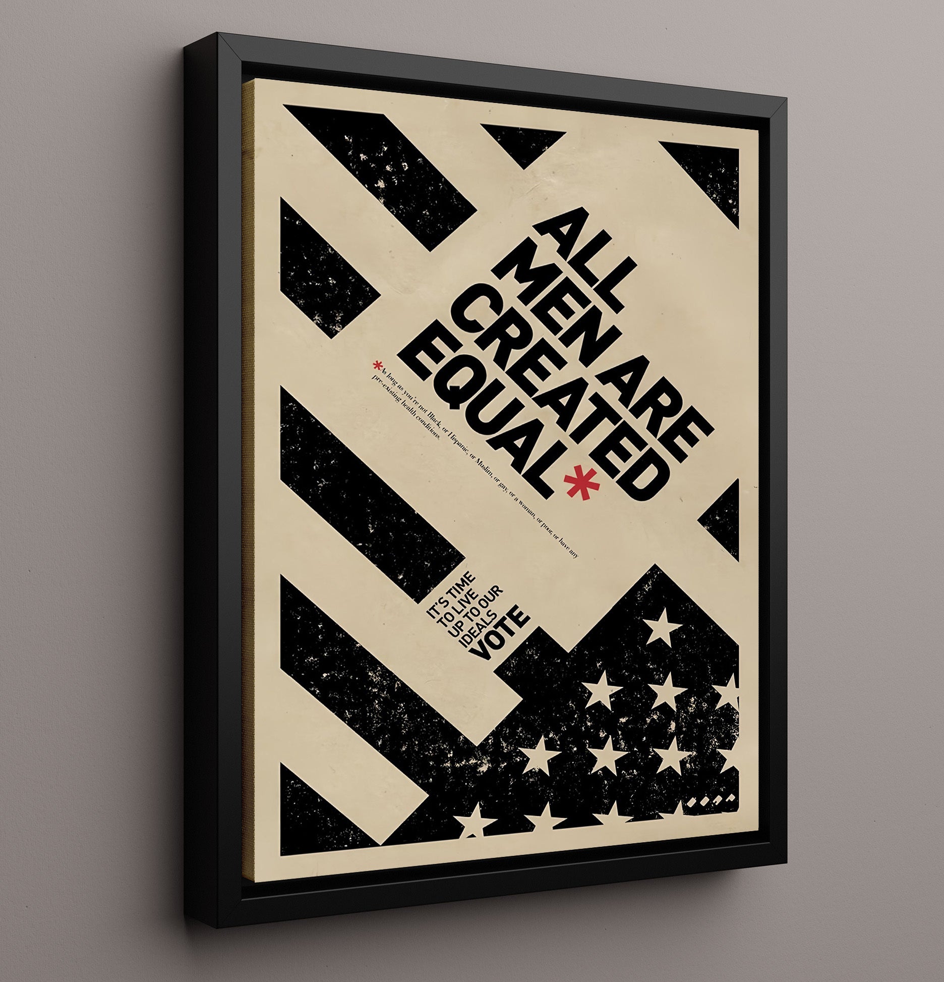 Historical - Modern Political Poster - All Men Are Created Equal Bold Typography Design History Wall Art