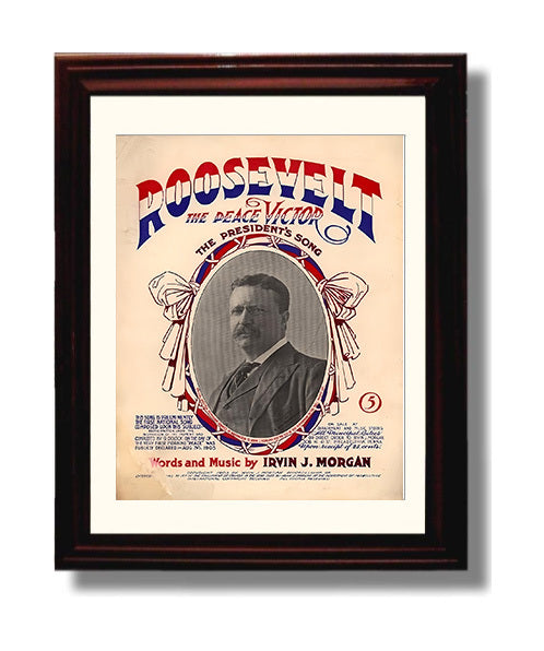 Historical - Presidential Campaign Sheet Music - Theodore Roosevelt Peace Victor Song Cover 1905 History Wall Art