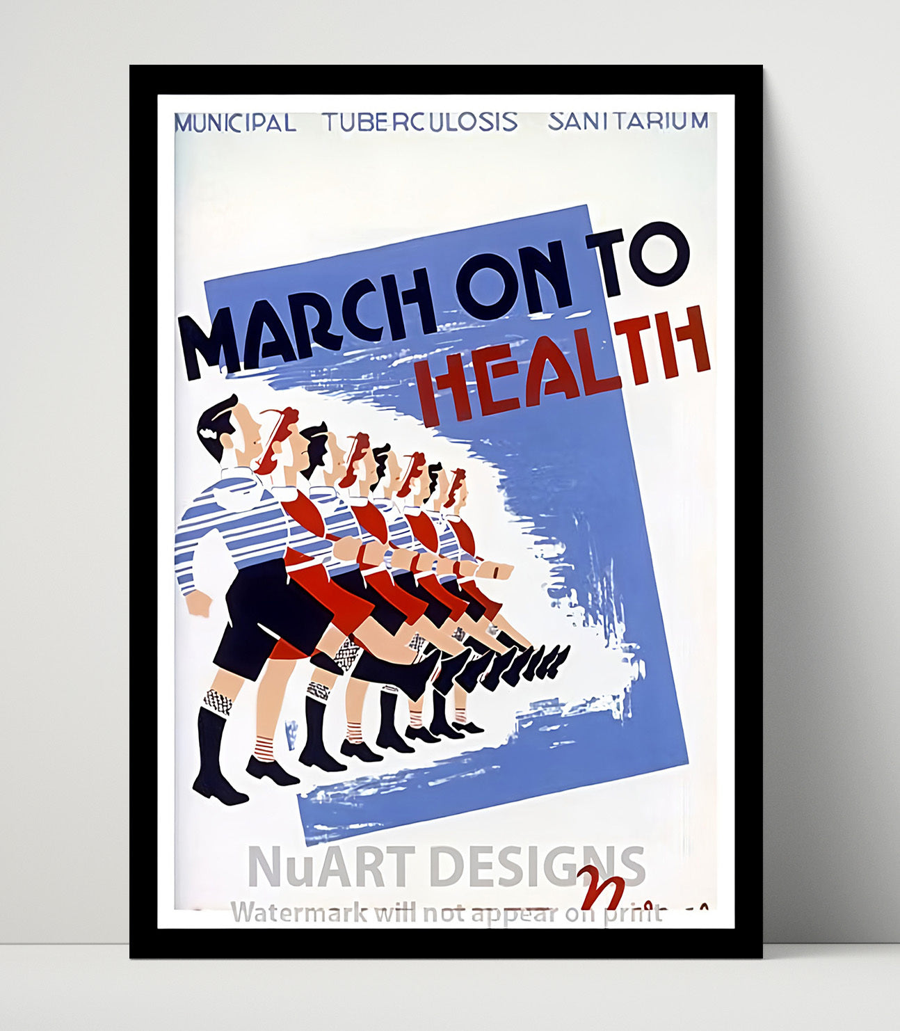 Historical - Public Health Poster - March On To Health Tuberculosis Campaign History Wall Art