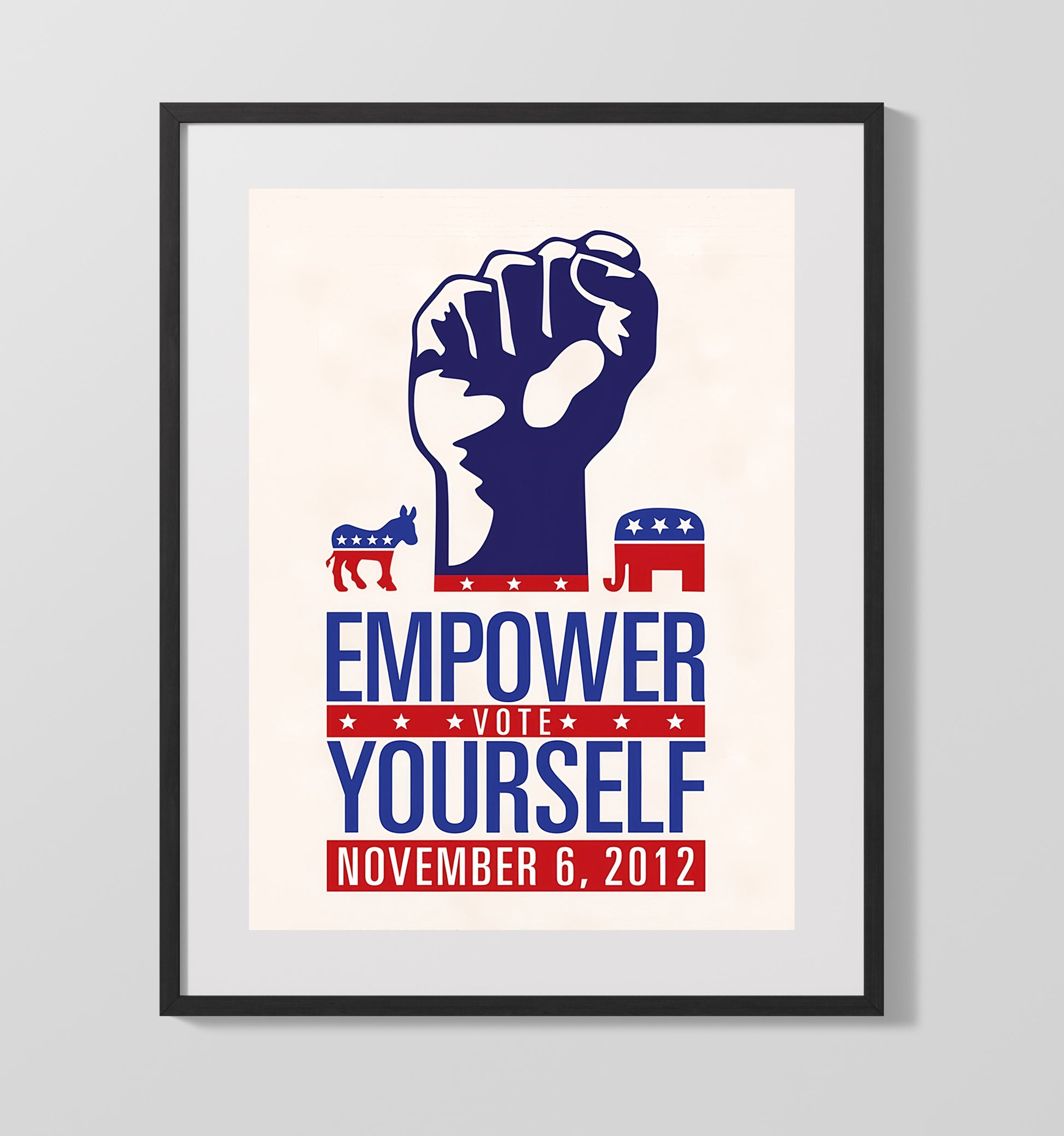 Historical - Voter Empowerment Poster - Empower Yourself Vote Us Political Symbols 2012 History Wall Art