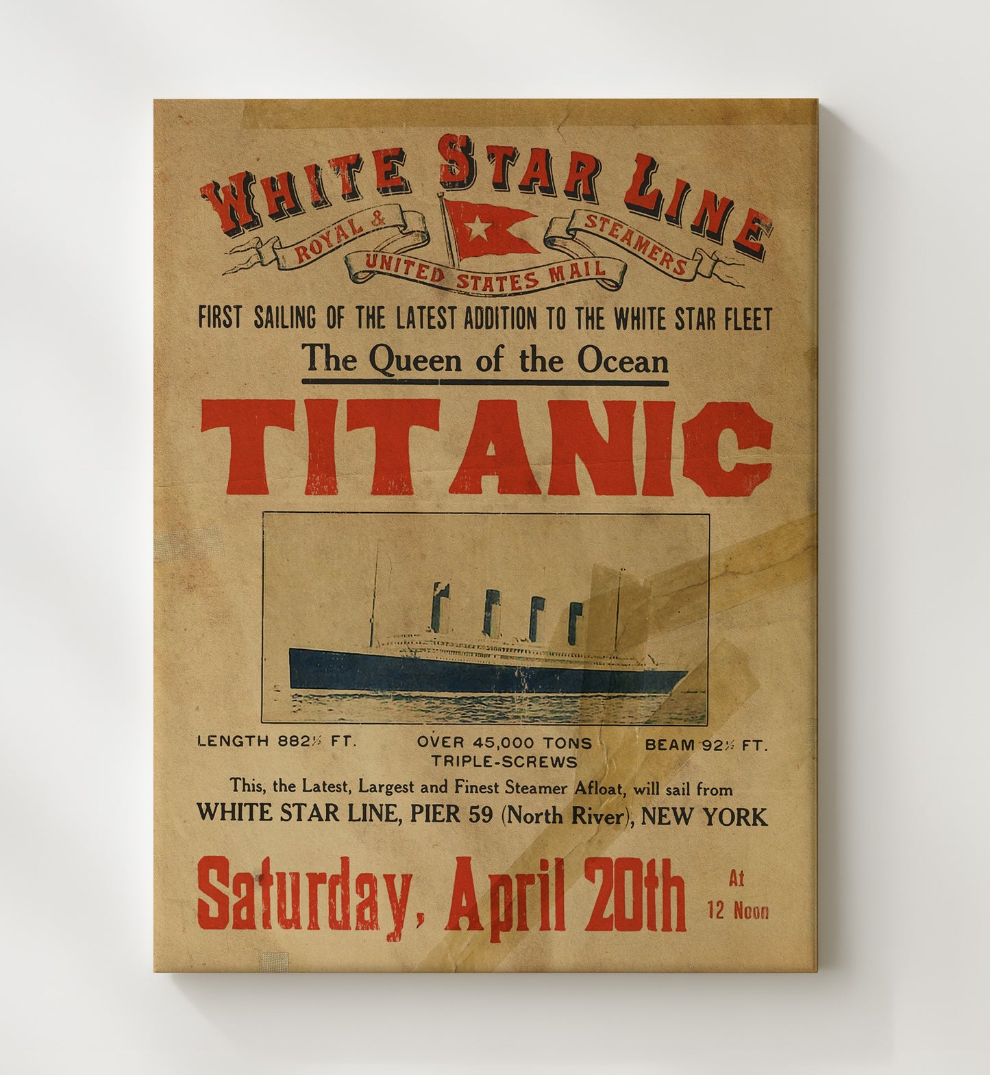 Historical Poster - Rms Titanic - White Star Line First Sailing Advertisement April 20 1912 History Wall Art