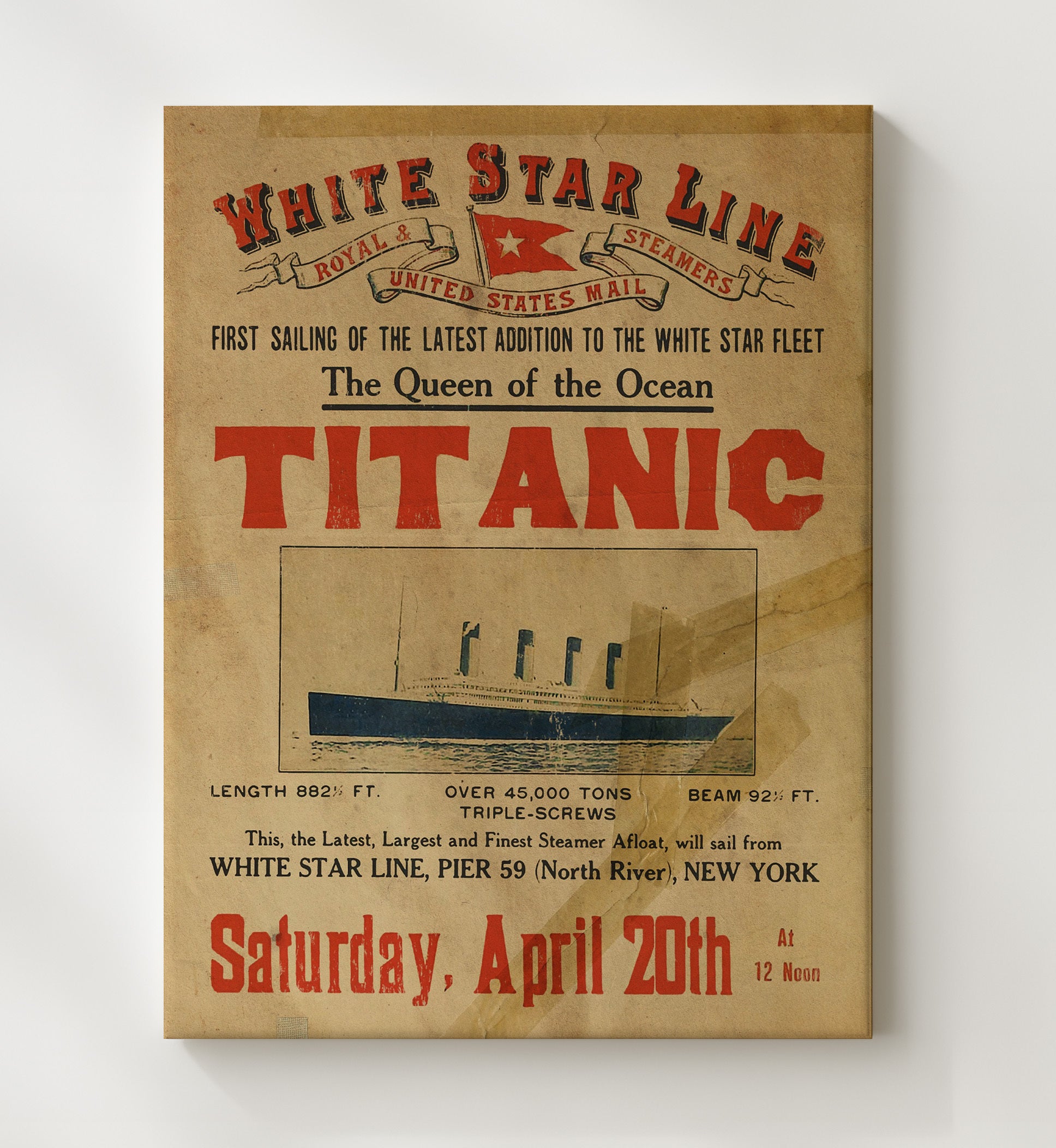 Historical Poster - Rms Titanic - White Star Line First Sailing Advertisement April 20 1912 History Wall Art