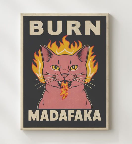 Burn Madafaka - Fire-Breathing Pink Cat 8x10 Canvas funny wall art