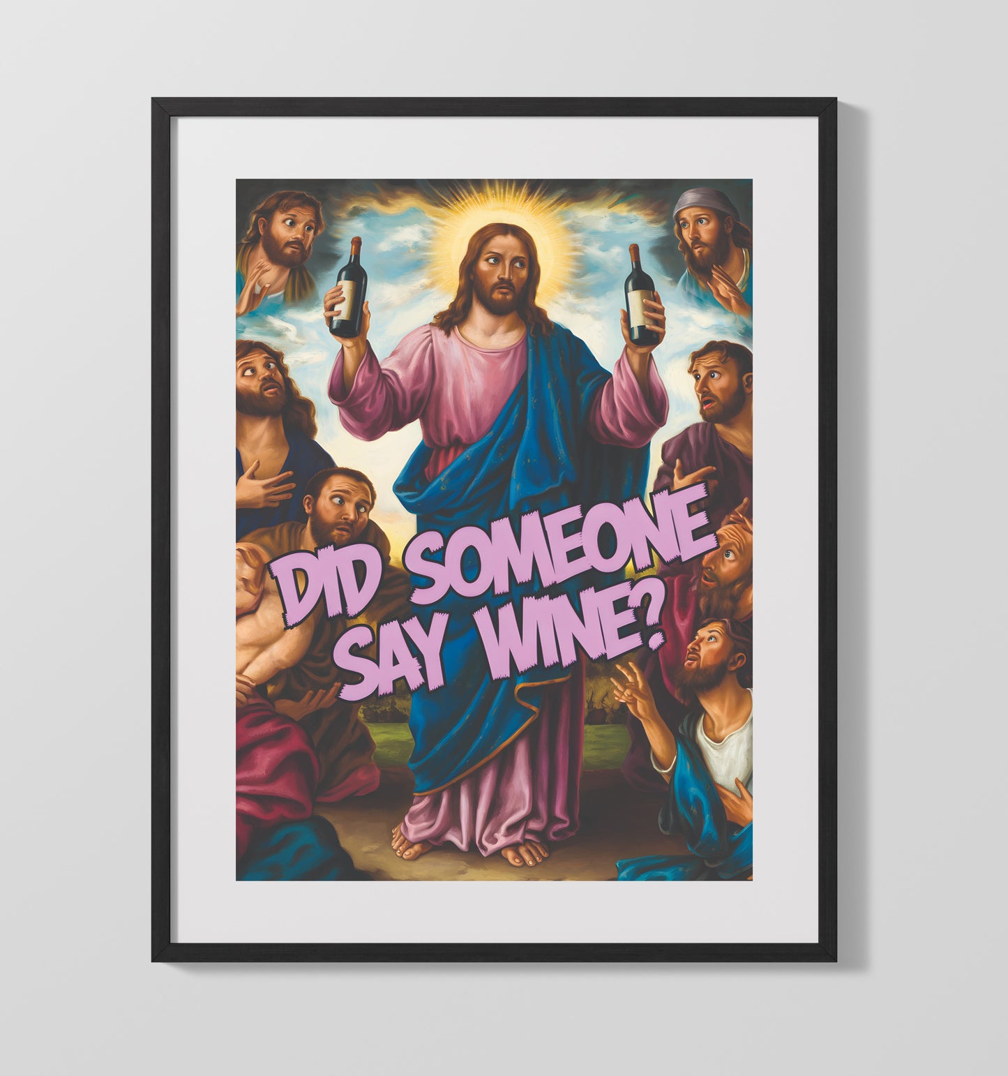 Did Someone Say Wine Jesus Holding Wine Bottles Humorous Religious Satire Funny Quote Wall Art 16x20 Gallery Frame wall art print – humor decor