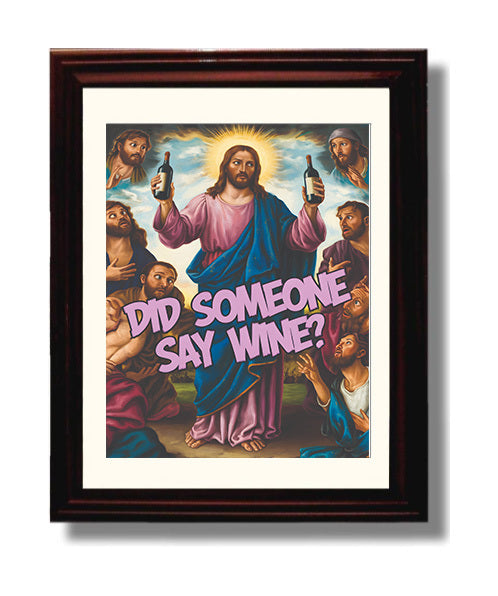 Did Someone Say Wine Jesus Holding Wine Bottles Humorous Religious Satire Funny Quote Wall Art 8x10 Beveled Frame wall art print – humor decor