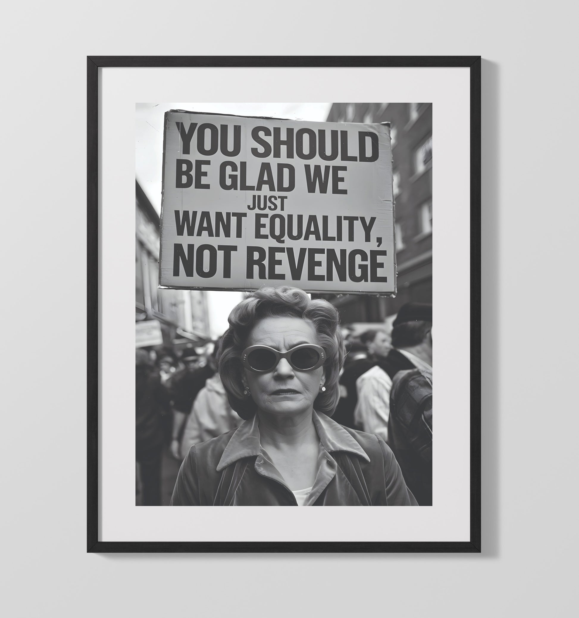 Equality Not Revenge Retro Protest Woman with Equality Slogan Sign Funny Quote Wall Art 16x20 Gallery Frame wall art print – humor decor
