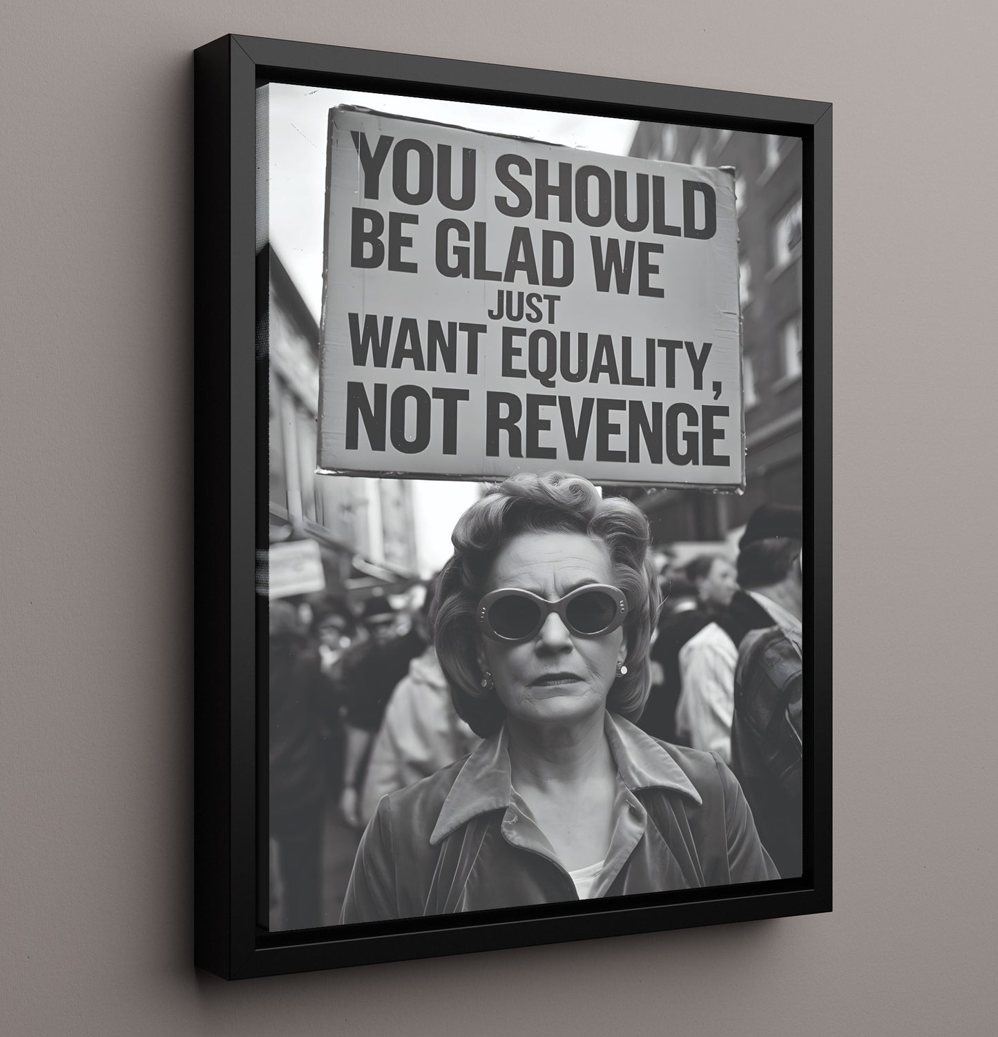 Equality Not Revenge Retro Protest Woman with Equality Slogan Sign Funny Quote Wall Art 16x20 Framed Canvas wall art print – humor decor