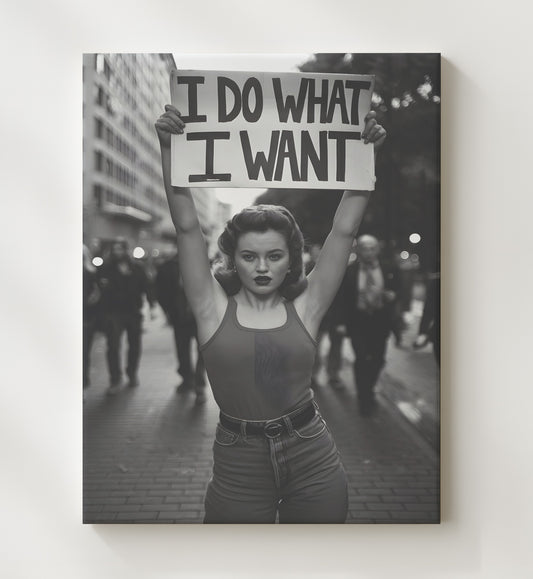 I Do What I Want - Street Protest Scene 8x10 Canvas funny wall art