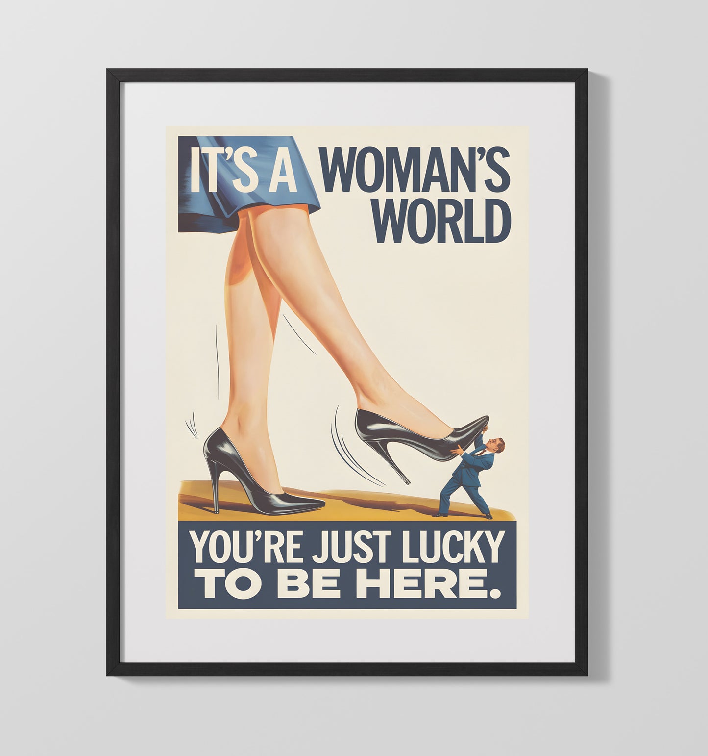 Its a Womens World Giant Heel Stepping on Tiny Man Satire Poster Funny Quote Wall Art 16x20 Gallery Frame wall art print – humor decor