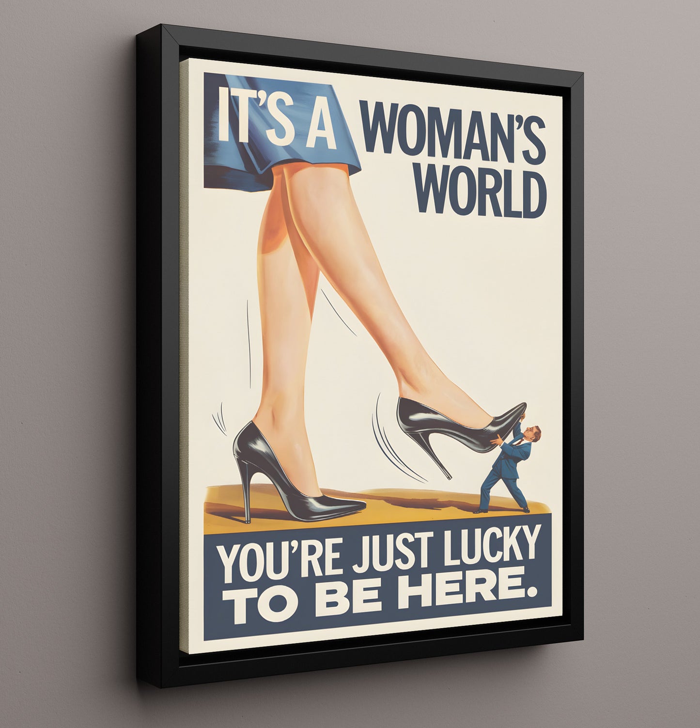 Its a Womens World Giant Heel Stepping on Tiny Man Satire Poster Funny Quote Wall Art 16x20 Framed Canvas wall art print – humor decor