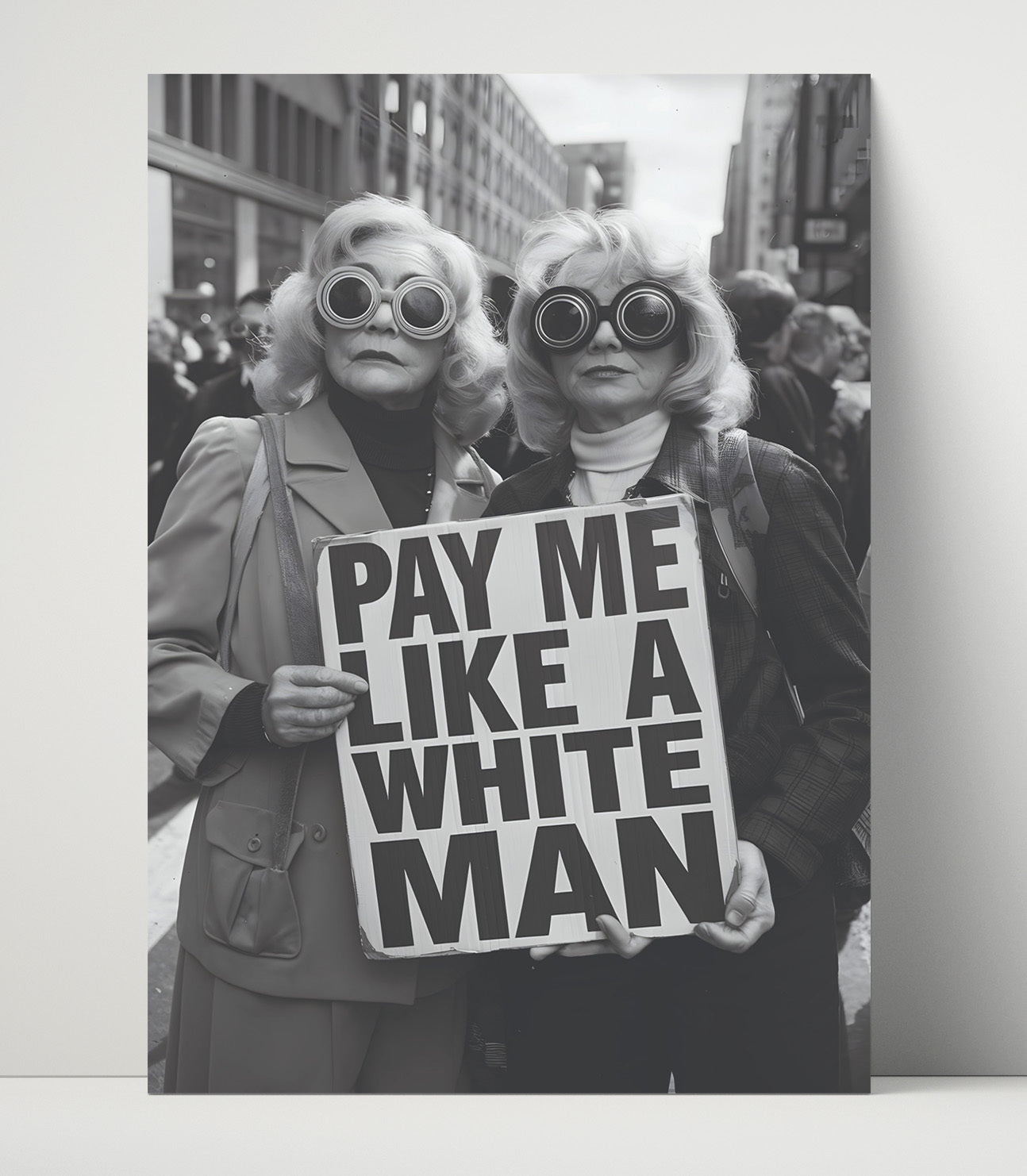 Pay Me Like a White Man Satirical Protest Sign About Wage Inequality Funny Quote Wall Art 16x20 Unframed Print wall art print – humor decor