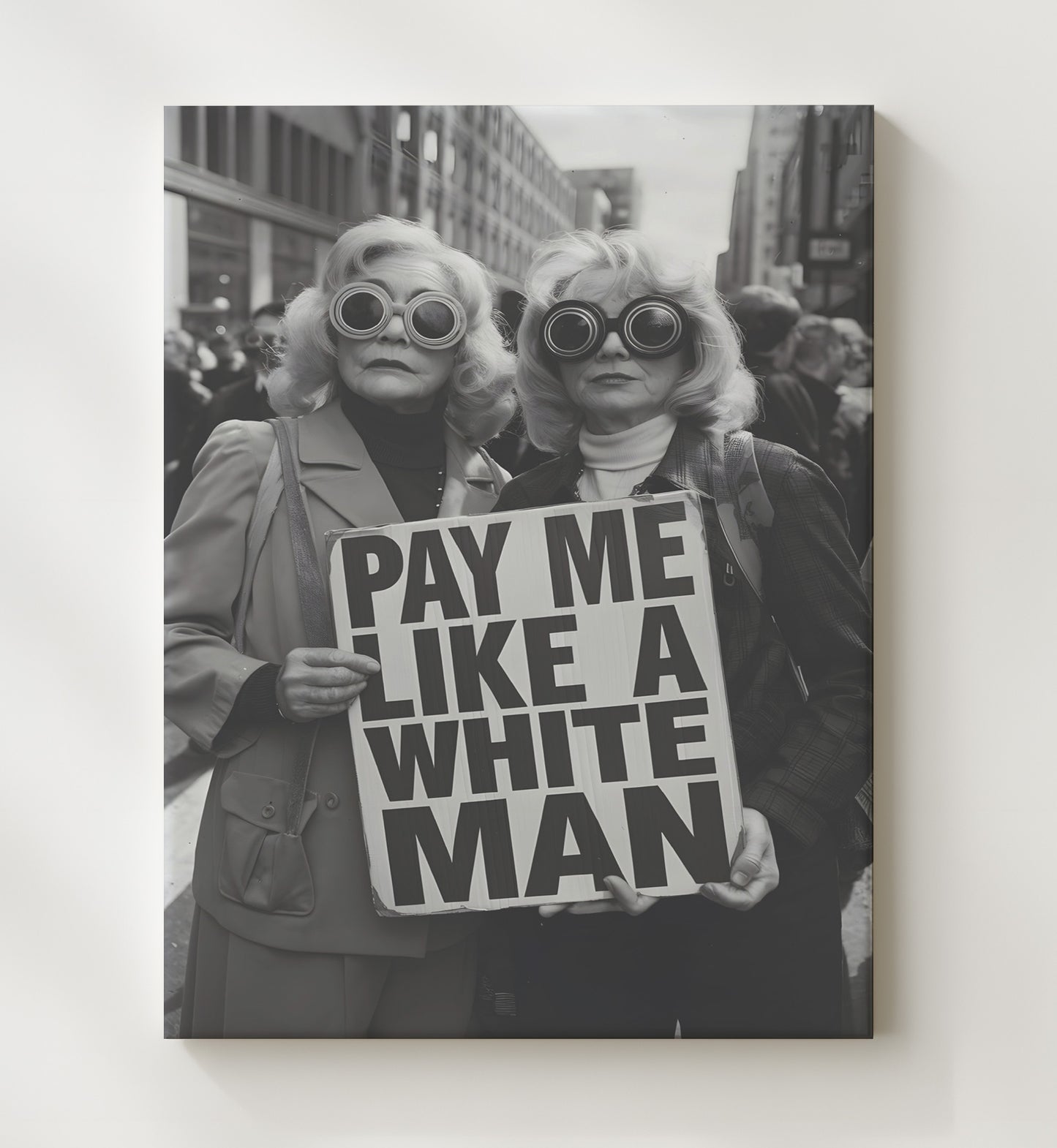Pay Me Like a White Man Satirical Protest Sign About Wage Inequality Funny Quote Wall Art 20x24 Canvas wall art print – humor decor