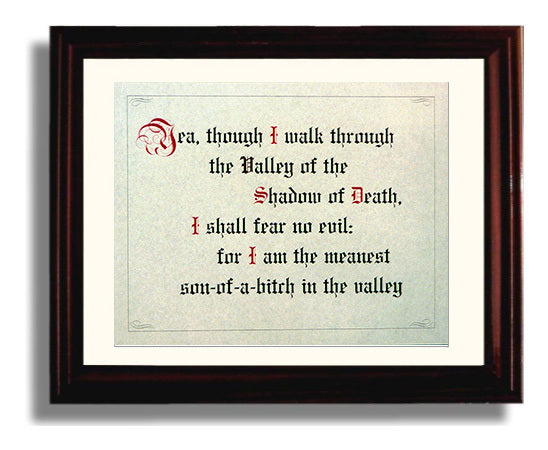 Psalm Parody Meanest SOB in the Valley Funny Quote Wall Art 8x10 Beveled Frame wall art print – humor decor