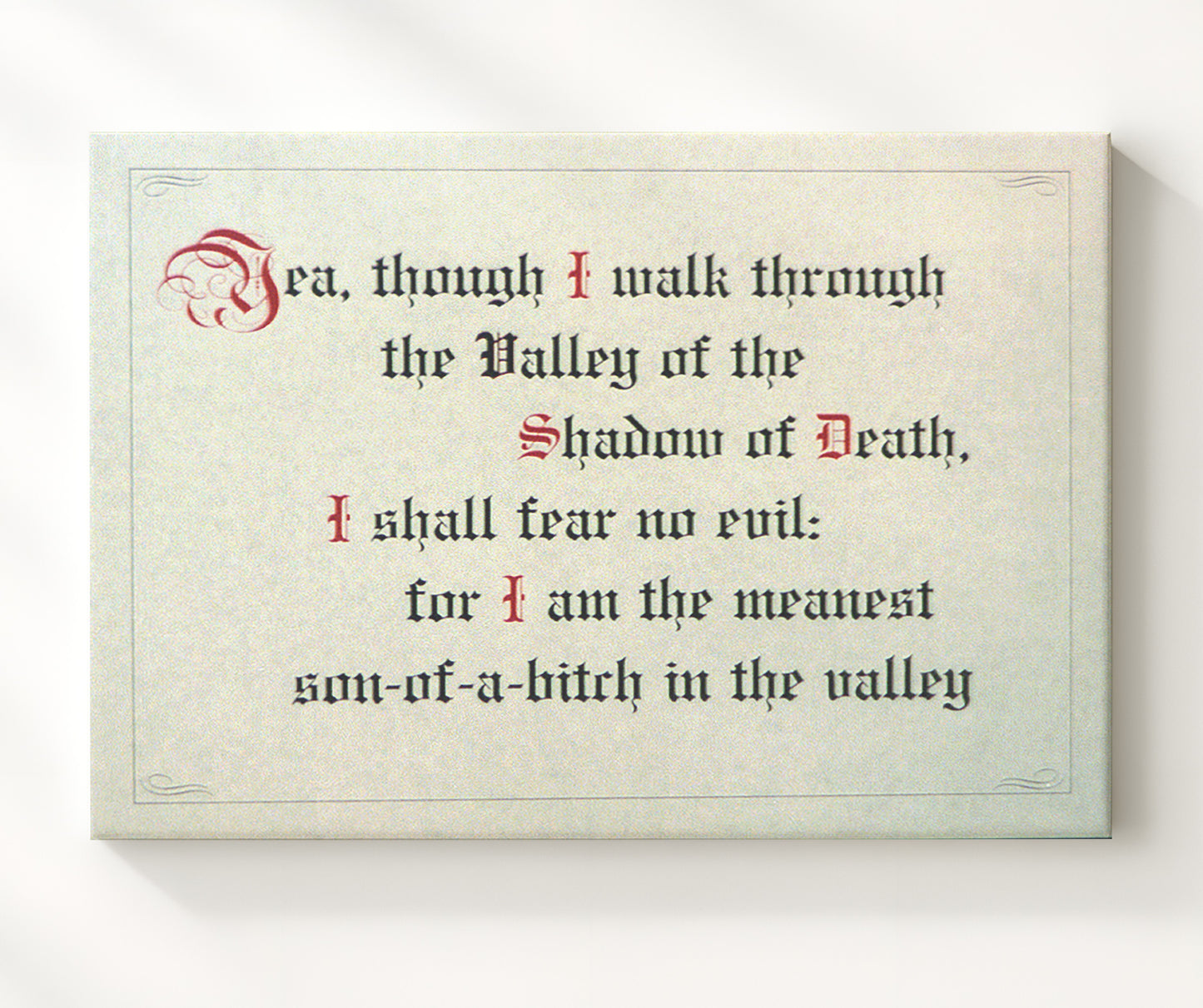 Psalm Parody Meanest SOB in the Valley Funny Quote Wall Art 20x24 Canvas wall art print – humor decor