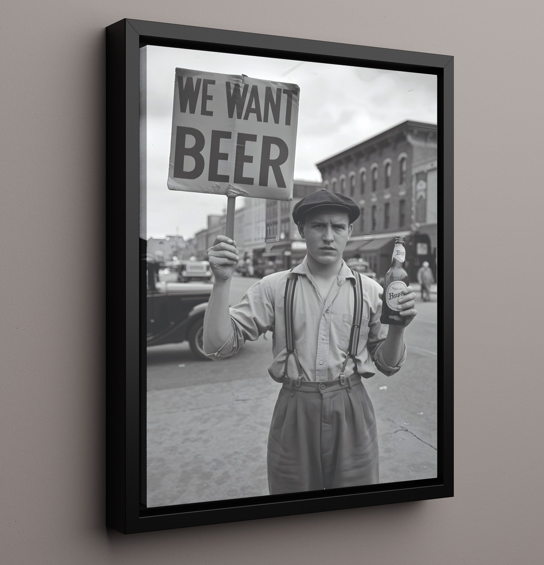 We Want Beer Vintage Street Protester Holding Beer Demand Sign Funny Quote Wall Art 16x20 Framed Canvas wall art print – humor decor