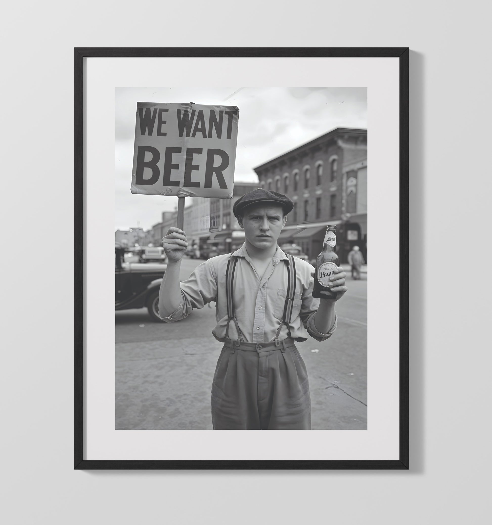 We Want Beer Vintage Street Protester Holding Beer Demand Sign Funny Quote Wall Art 16x20 Gallery Frame wall art print – humor decor
