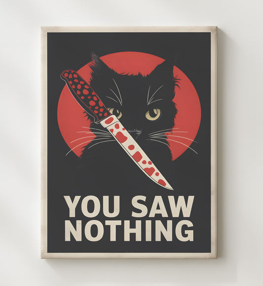 You Saw Nothing - Black Cat with Bloody Knife 8x10 Canvas funny wall art