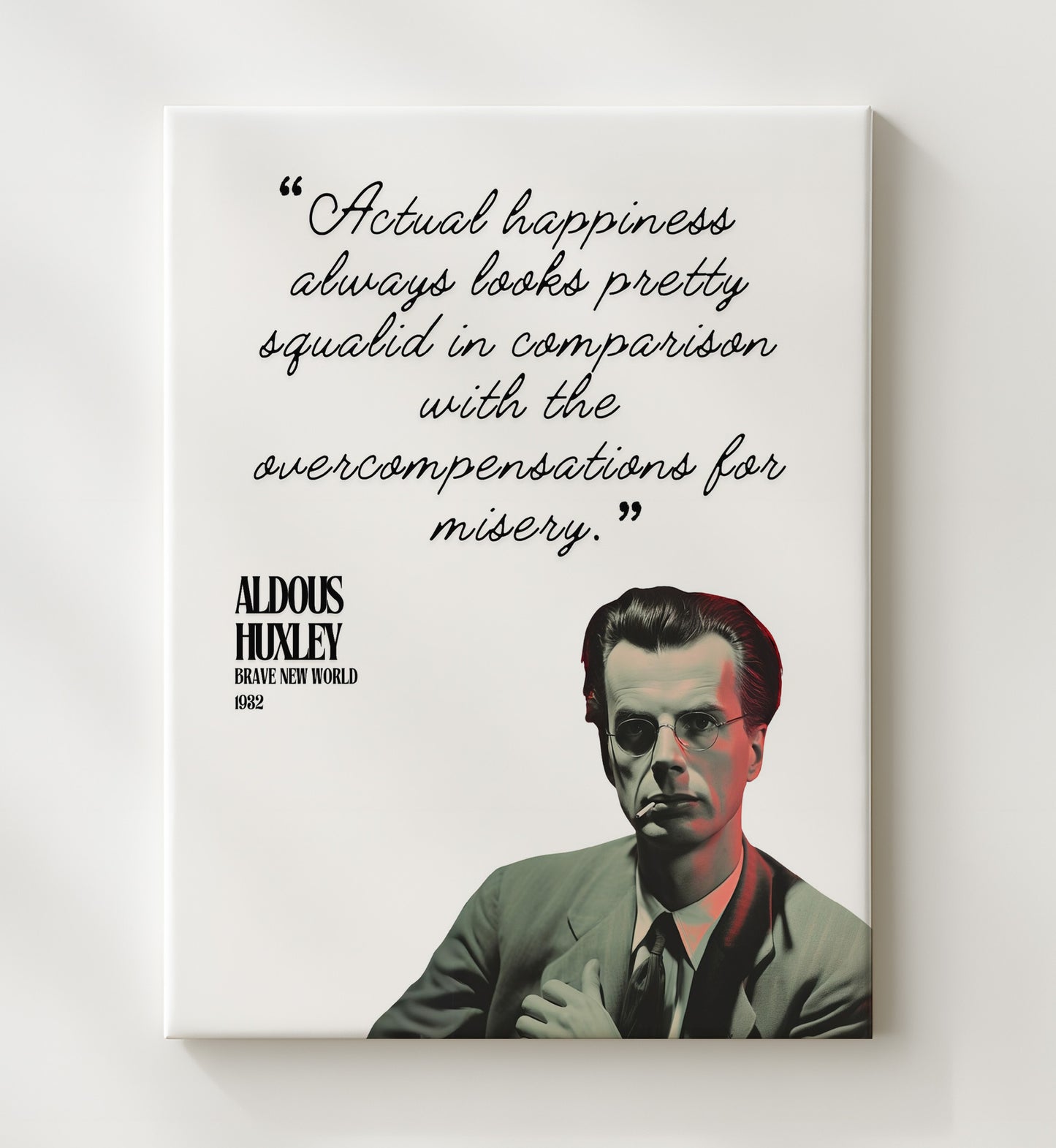 Aldous Huxley Brave New World Happiness vs. Misery Quote Print 20x24 Canvas literary wall art print – Literature Quotes decor