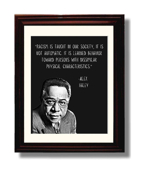 Alex Haley Learned Racism Truth Print 8x10 Beveled Frame literary wall art print – Literature Quotes decor