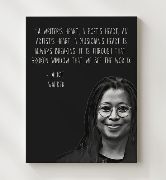Alice Walker - The Artist's Heart 16x20 Gallery Frame literary quote wall art