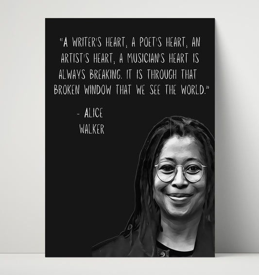 Alice Walker - The Artist's Heart - Quote - 16x20 Unframed Print