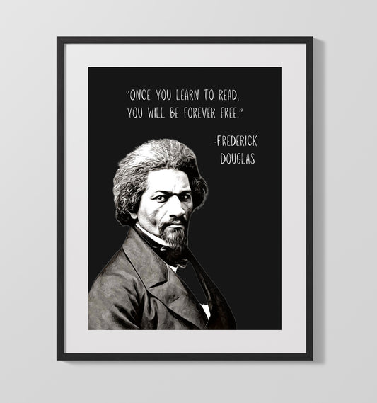 Frederick Douglass Literacy Is Freedom Print 16x20 Gallery Framed Artwork wall art print – Literature Quotes decor