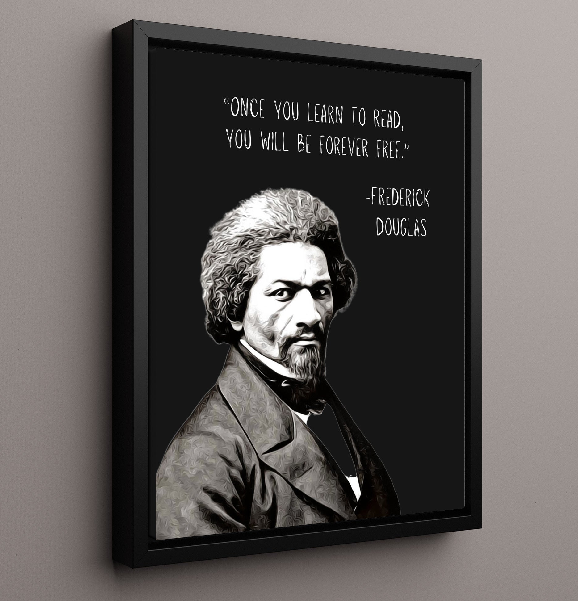 Frederick Douglass Literacy Is Freedom Print 16x20 Framed Canvas literary wall art print – Literature Quotes decor