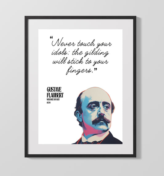 Gustave Flaubert Madame Bovary Idols and Illusion Quote Print 16x20 Gallery Framed Artwork wall art print – Literature Quotes decor