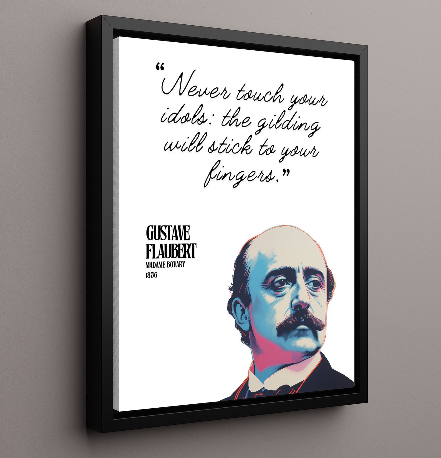 Gustave Flaubert Madame Bovary Idols and Illusion Quote Print 16x20 Framed Canvas literary wall art print – Literature Quotes decor