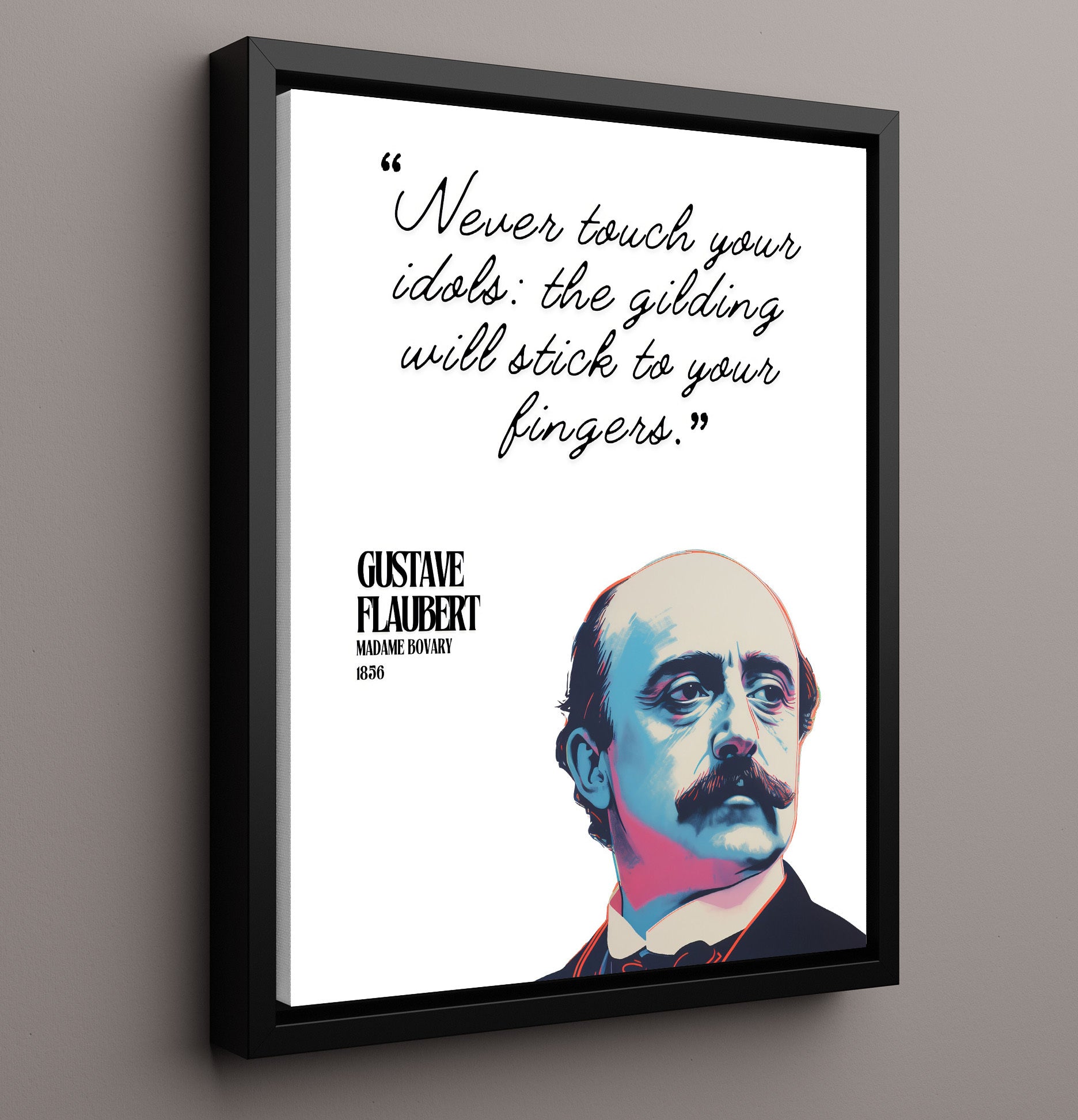 Gustave Flaubert Madame Bovary Idols and Illusion Quote Print 16x20 Framed Canvas literary wall art print – Literature Quotes decor