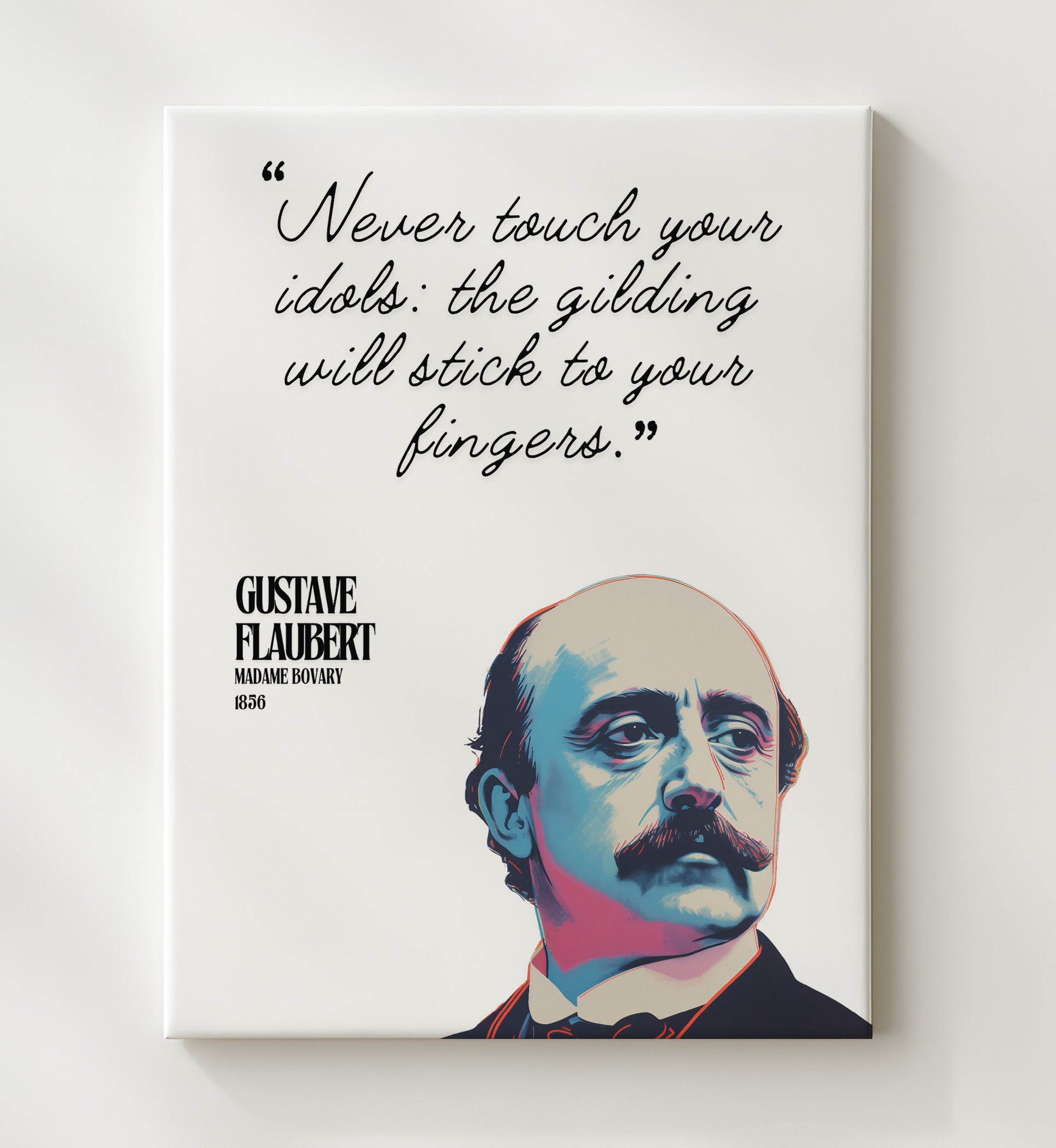 Gustave Flaubert Madame Bovary Idols and Illusion Quote Print 20x24 Canvas literary wall art print – Literature Quotes decor
