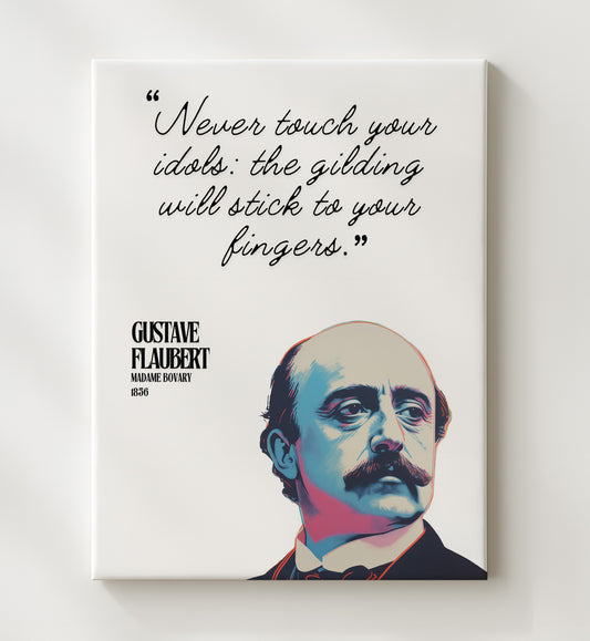 Gustave Flaubert - Madame Bovary - Idols and Illusion 16x20 Gallery Frame literary quote wall art