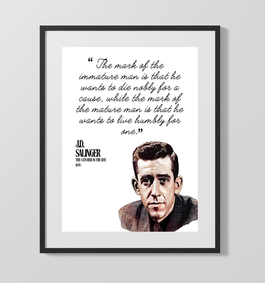J.D. Salinger The Catcher In The Rye Maturity vs. Sacrifice Quote Print 16x20 Gallery Framed Artwork wall art print – Literature Quotes decor