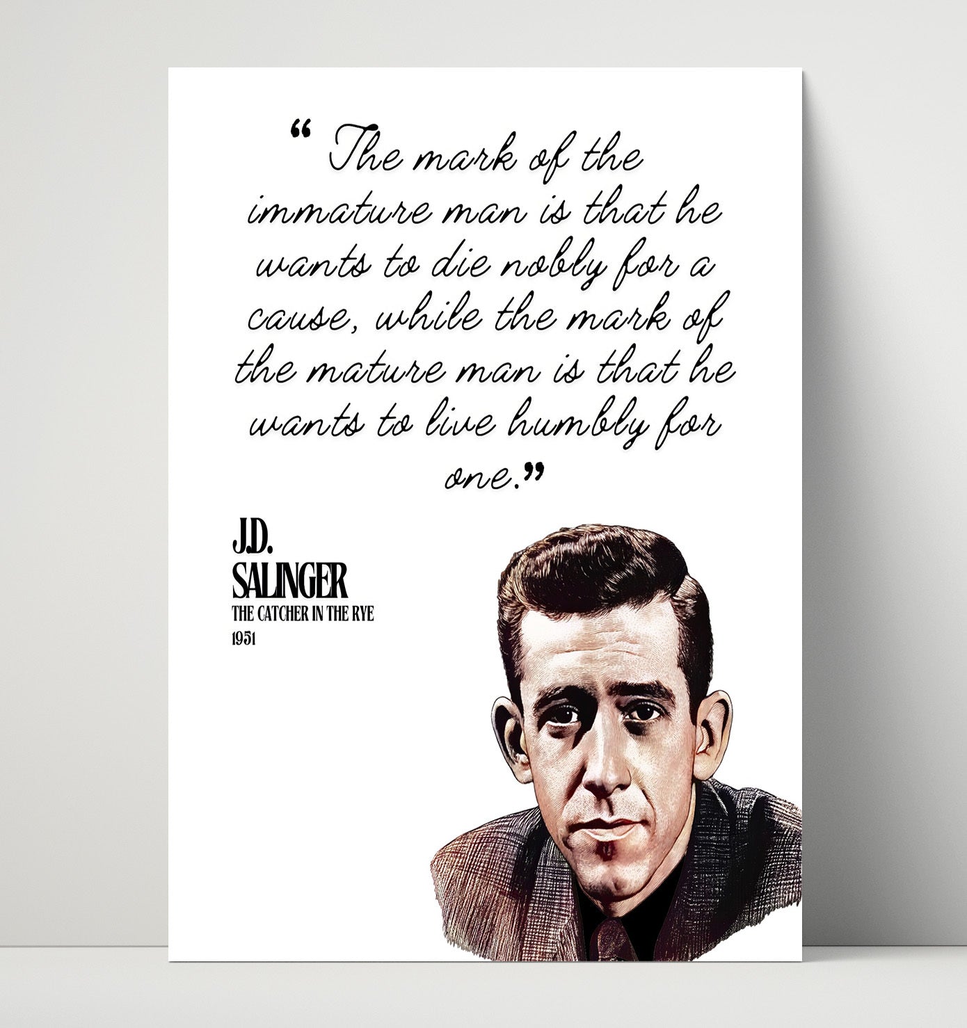 J.D. Salinger The Catcher In The Rye Maturity vs. Sacrifice Quote Print 16x20 Unframed Print literary wall art print – Literature Quotes decor