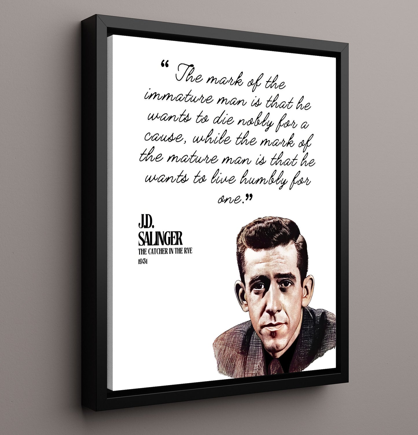 J.D. Salinger The Catcher In The Rye Maturity vs. Sacrifice Quote Print 16x20 Framed Canvas literary wall art print – Literature Quotes decor