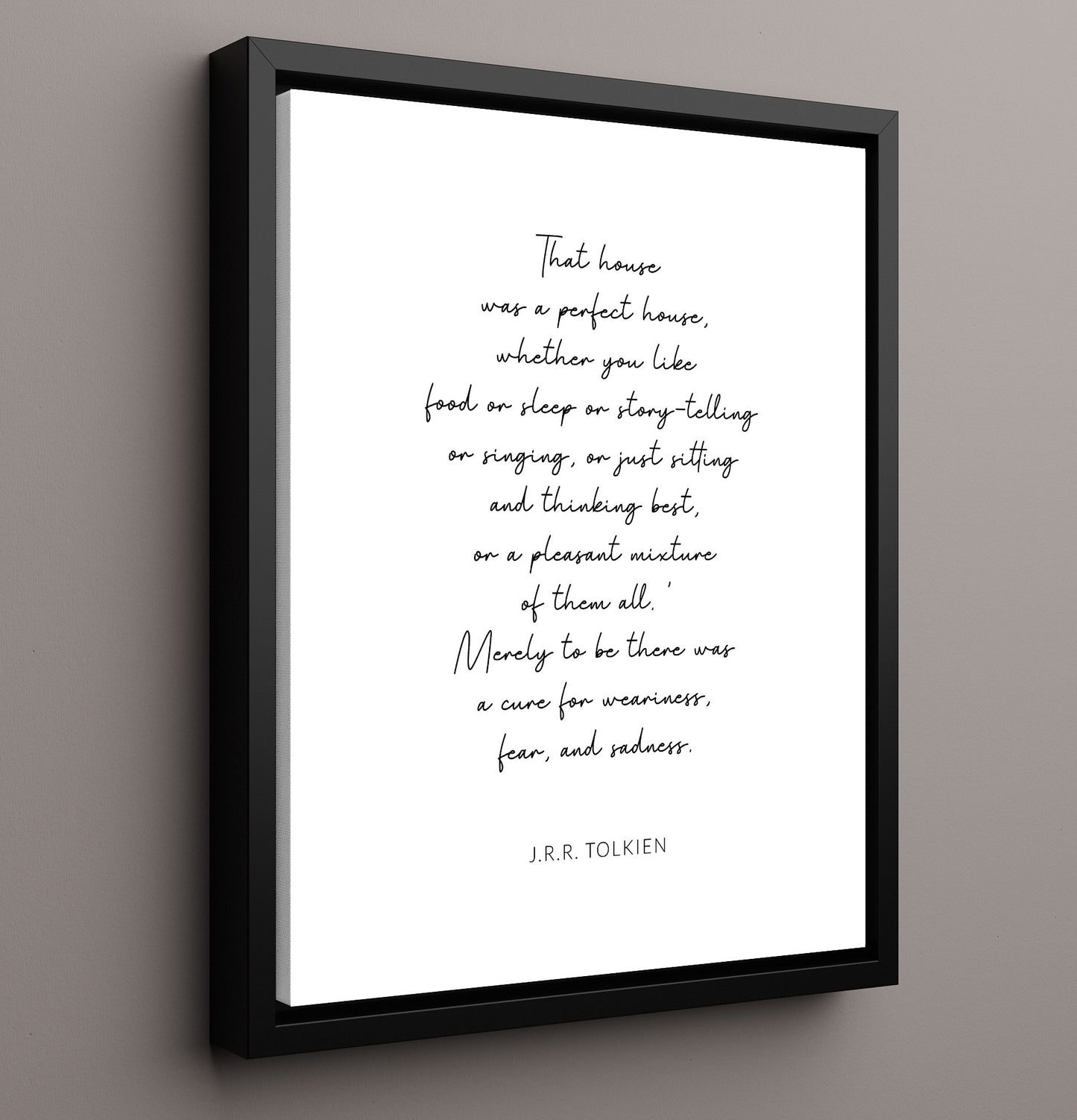 J.R.R. Tolkien A Perfect House and The Comfort Of Home Print 16x20 Framed Canvas literary wall art print – Literature Quotes decor