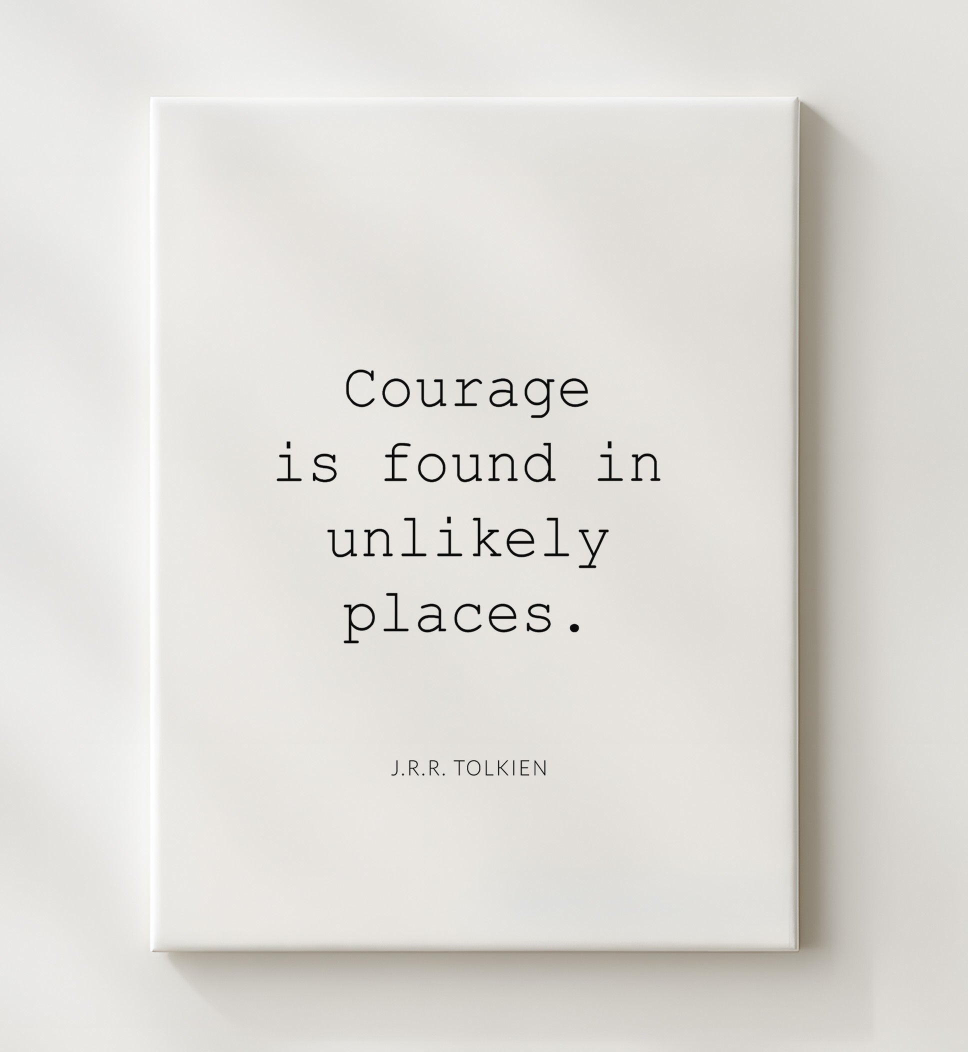 J.R.R. Tolkien Courage Found In Unlikely Places Print 20x24 Canvas literary wall art print – Literature Quotes decor