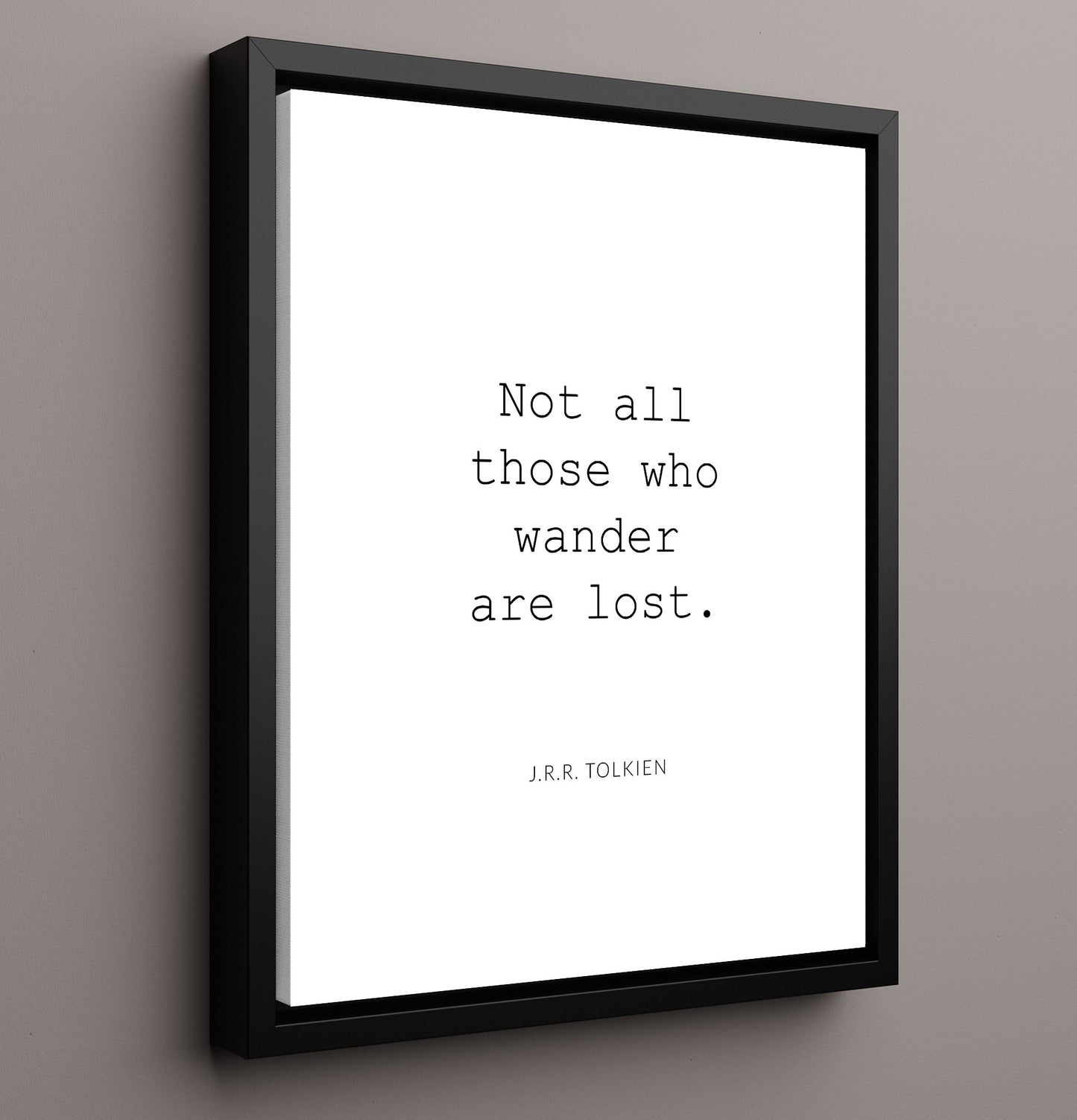 J.R.R. Tolkien Not All Who Wander Are Lost Print 16x20 Framed Canvas literary wall art print – Literature Quotes decor