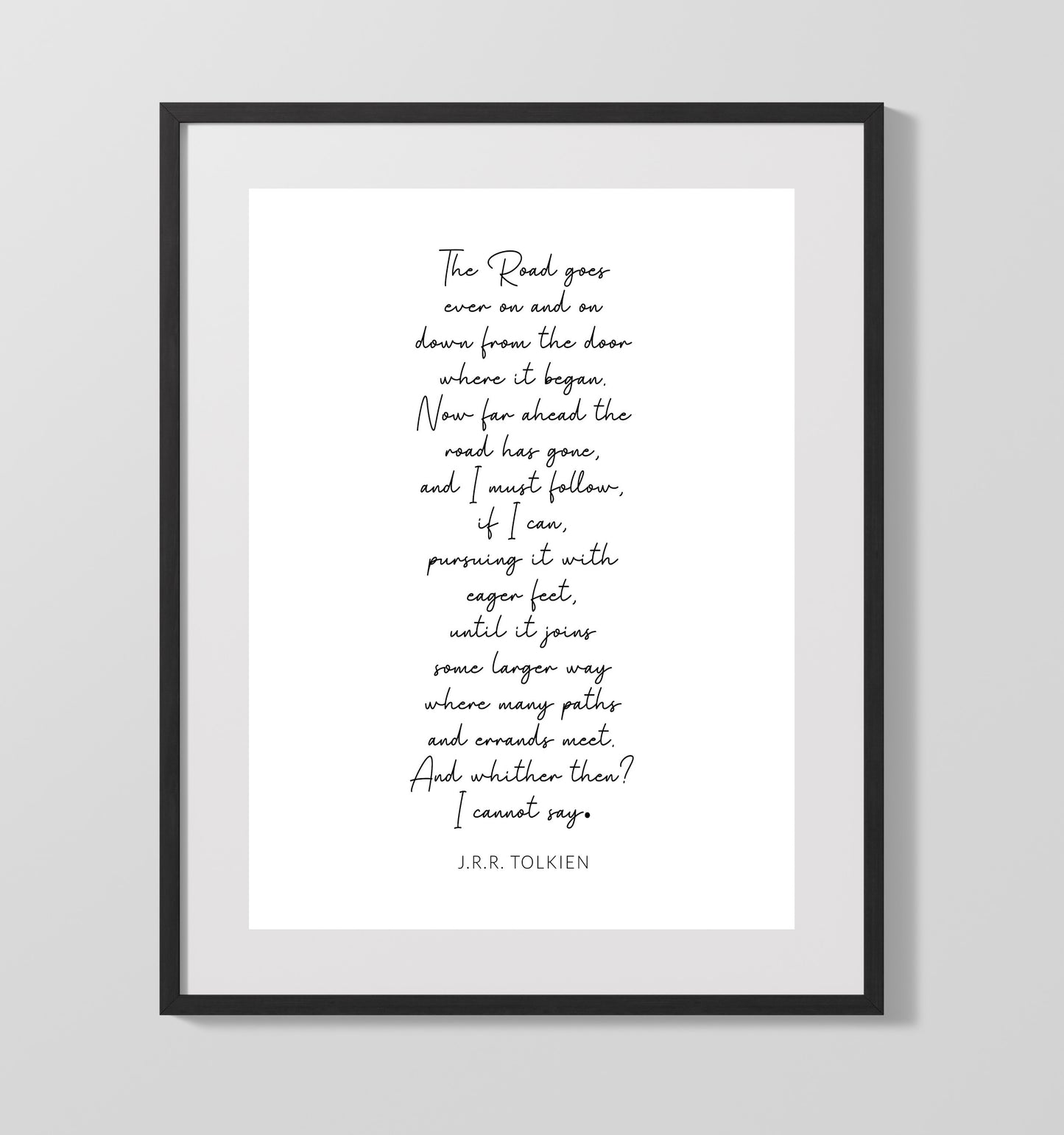 J.R.R. Tolkien The Road Goes Ever On Journey Quote Print 16x20 Gallery Frame literary wall art print – Literature Quotes decor