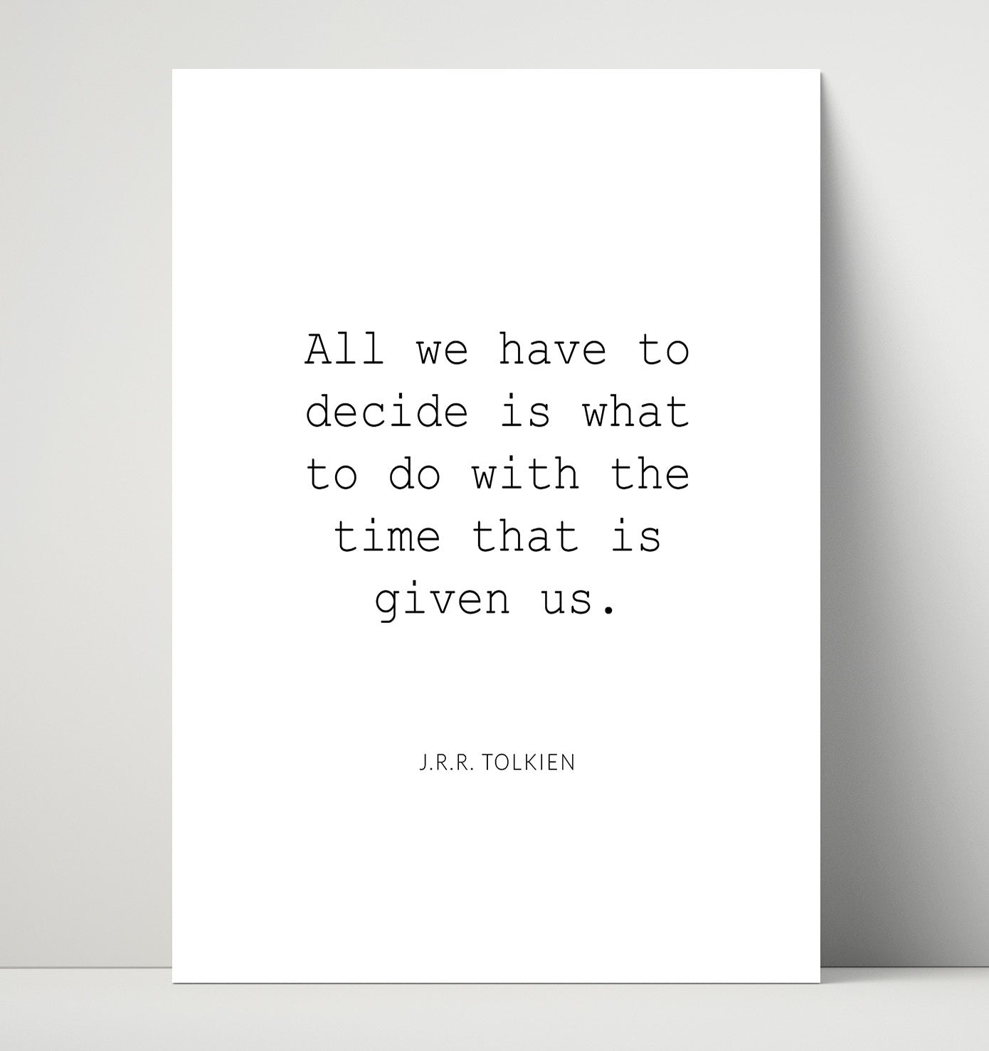 J.R.R. Tolkien What To Do With The Time Given Us Print 16x20 Unframed Print literary wall art print – Literature Quotes decor
