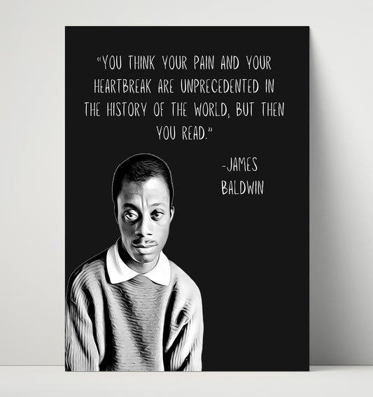 James Baldwin - Pain, Reading and Truth - Quote - 16x20 Unframed Print
