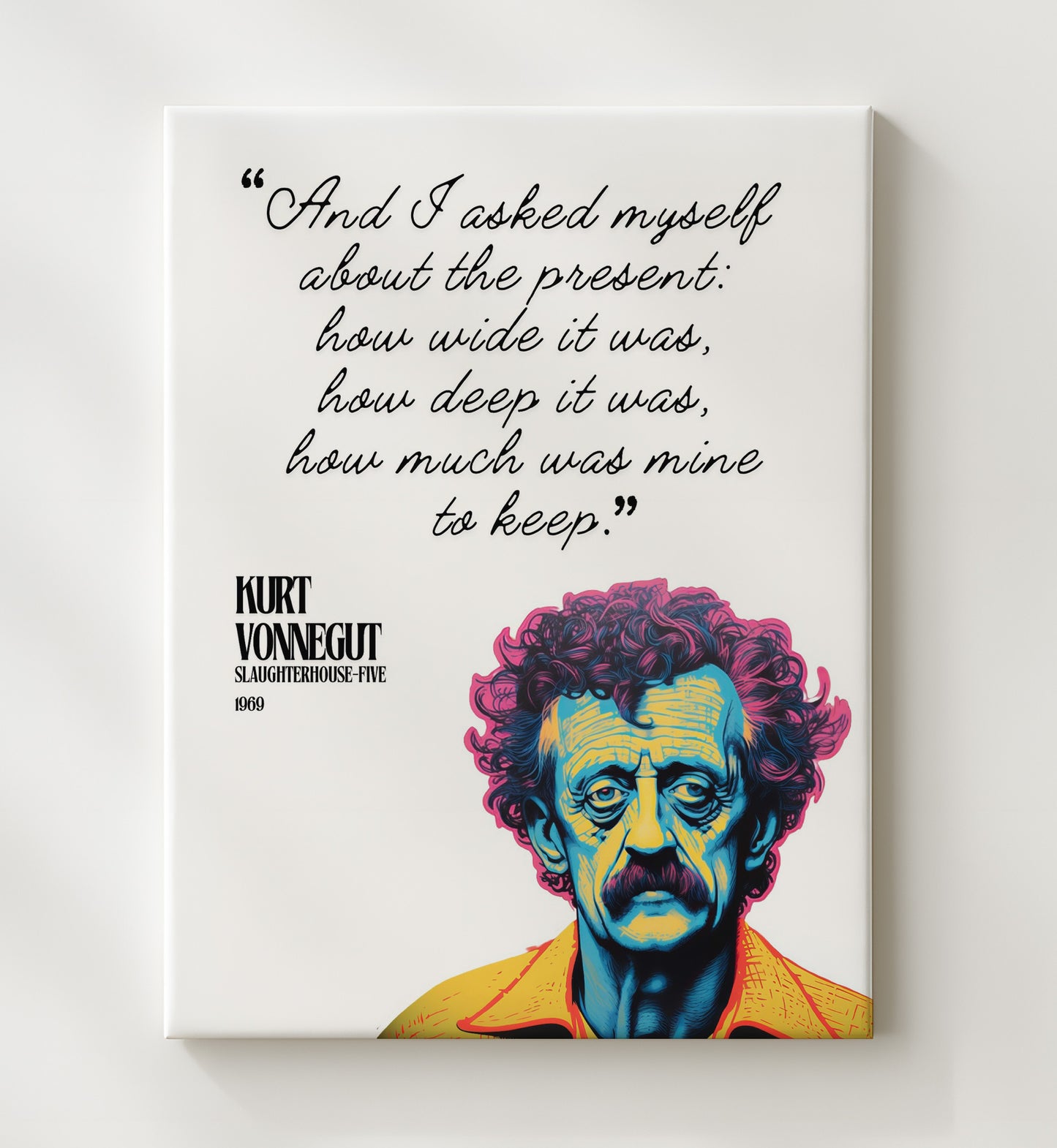 Kurt Vonnegut Slaughterhouse-Five Reflection On The Present Quote Print 20x24 Canvas literary wall art print – Literature Quotes decor
