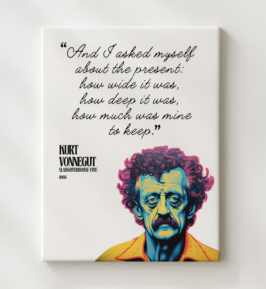 Kurt Vonnegut - Slaughterhouse-Five - Living in the Present 16x20 Gallery Frame literary quote wall art