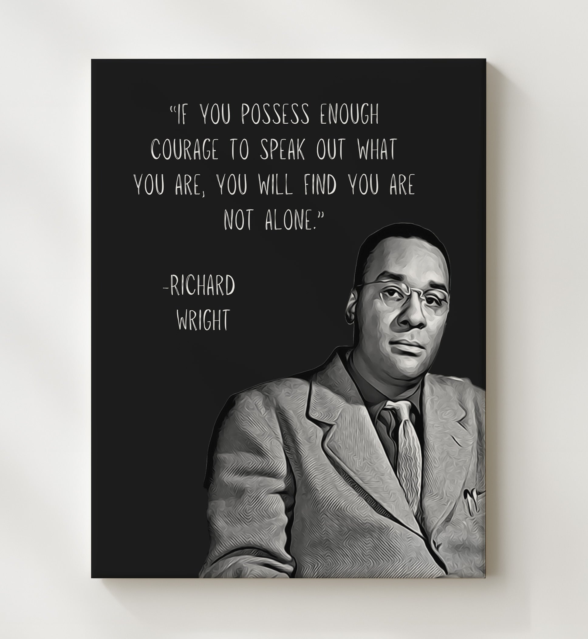 Richard Wright Courage and Voice Strength Print 20x24 Canvas literary wall art print – Literature Quotes decor